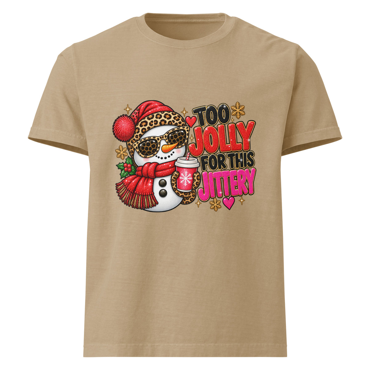 Too Jolly for This Jittery Christmas graphic T-shirt in khaki, front view.