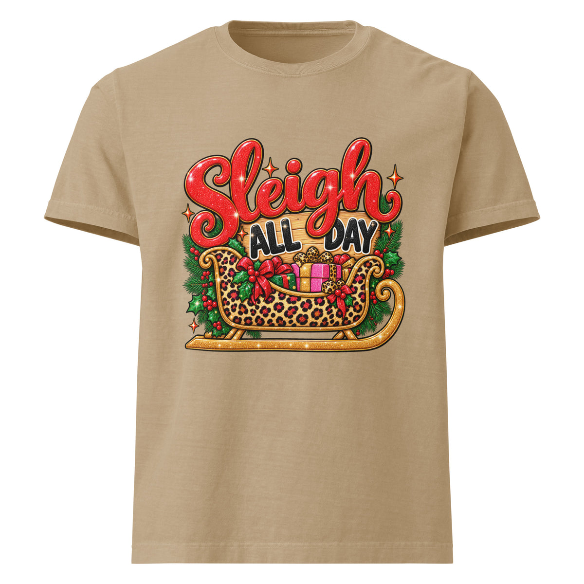 Sleigh All Day Christmas graphic T-shirt in khaki, front view