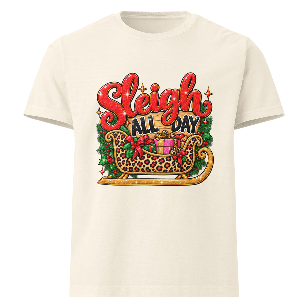 Sleigh All Day Christmas graphic T-shirt in vintage white, front view