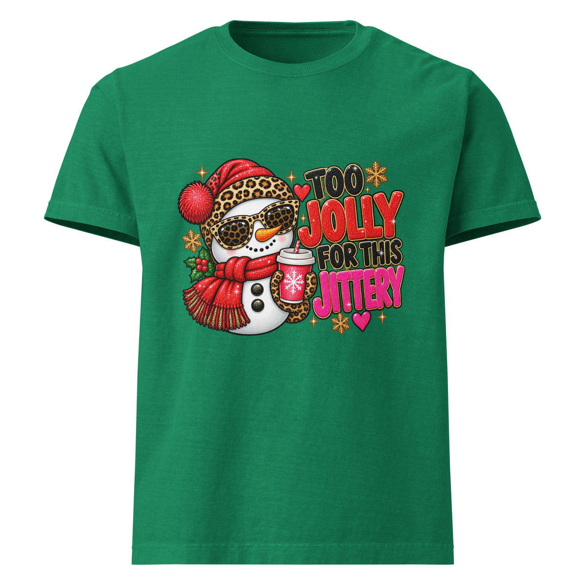 Too Jolly for This Jittery Christmas graphic T-shirt in washed Kelly green, front view.