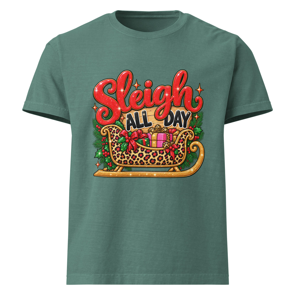 Sleigh All Day Christmas graphic T-shirt in washed pine green, front view