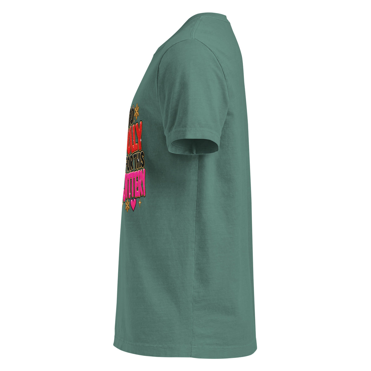 Too Jolly for This Jittery Christmas graphic T-shirt in washed pine green, left-side view.