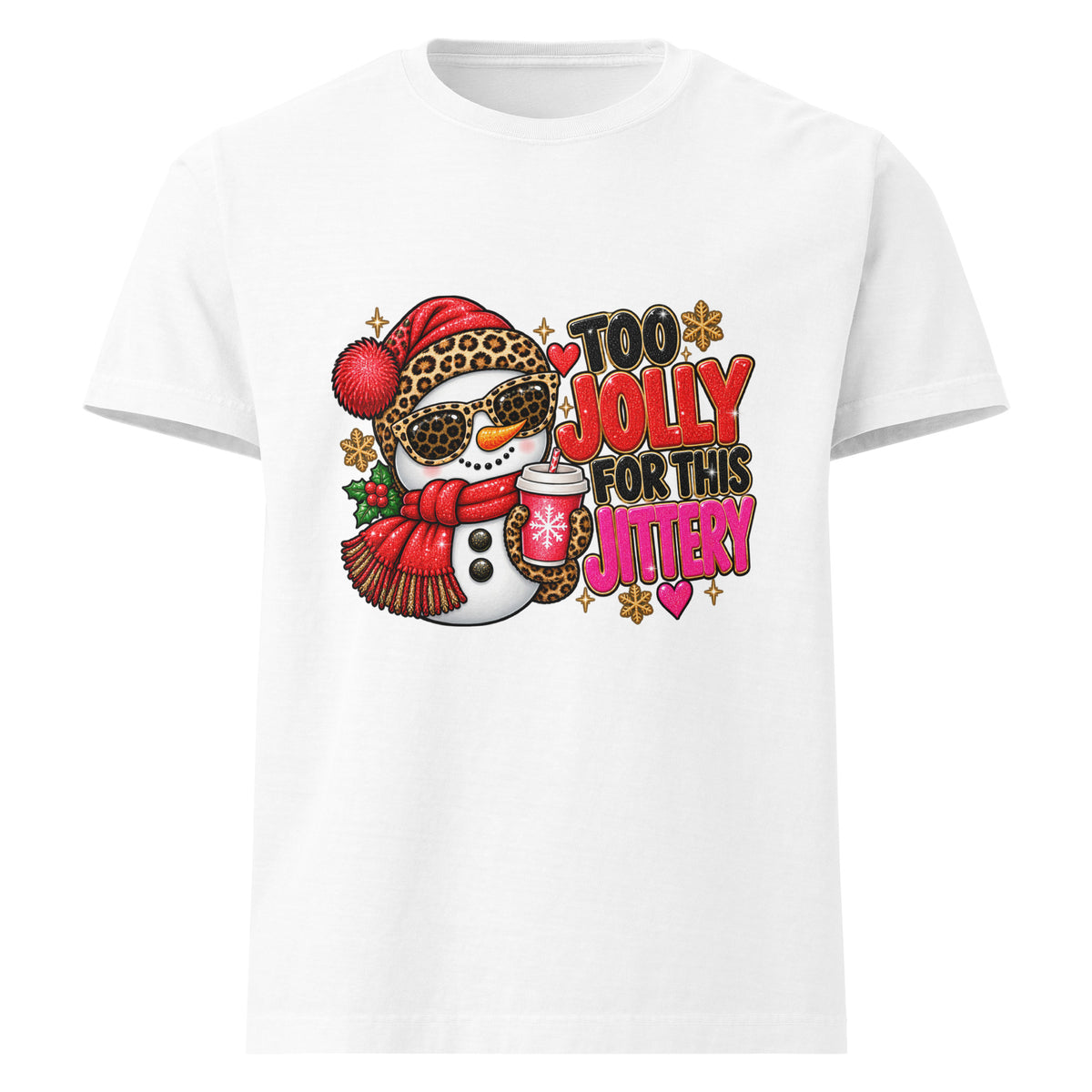 Too Jolly for This Jittery Christmas graphic T-shirt in white, front view.